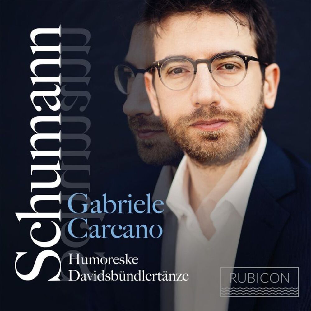 Gabriele Carcano - Schumann: Humoreske Davidsbundlertanze  CD